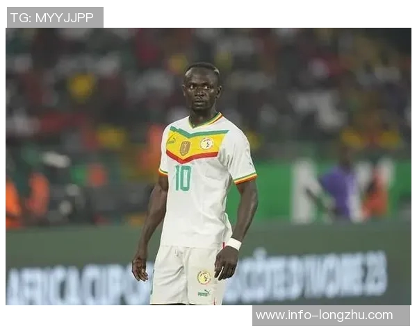 马内荣膺非洲杯半决赛MVP感谢球迷支持助力制胜球